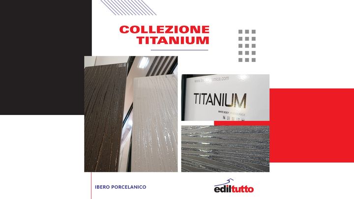 ➡ Collezione #TITANIUM - Ibero Porcelànico 